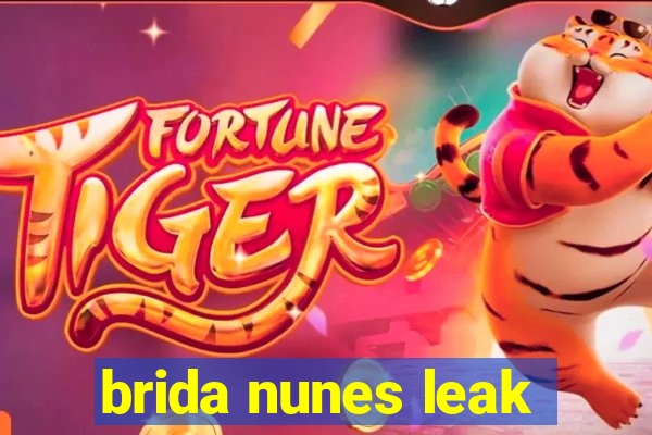 brida nunes leak